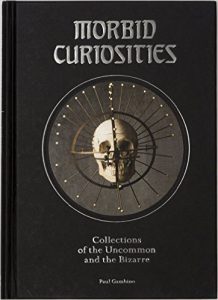 Morbid Curiosities - A Dark and Delightful Glimpse into 18 Macabre Collections 14 morbidcuriosities01