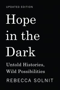 In Defense of Hope 14 solnit01