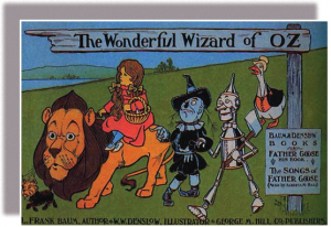 American Politics in the Gilded Age, 1870-1900 26 Frank Baum's story of a Kansas girl and the magical land of Oz has become a classic of both film and screen.