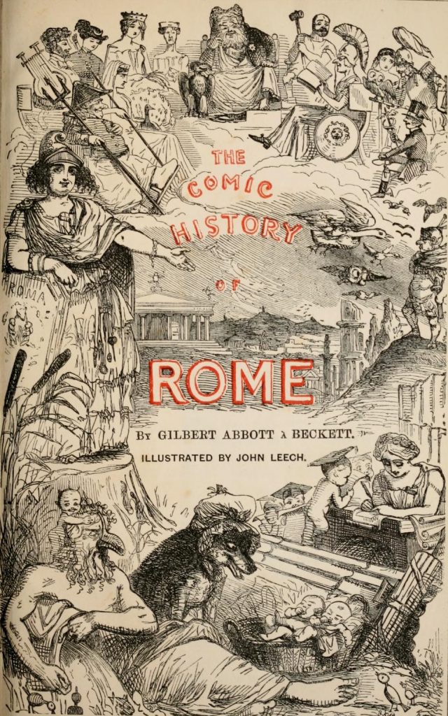 The Eternal Guffaw: John Leech and The Comic History of Rome Brewminate ...