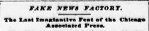 Cries of 'Fake News' Go Back at Least a Century 27 Cries of 'Fake News' Go Back at Least a Century
