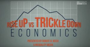 Why We Need Rise-Up Economics, Not Trickle-Down