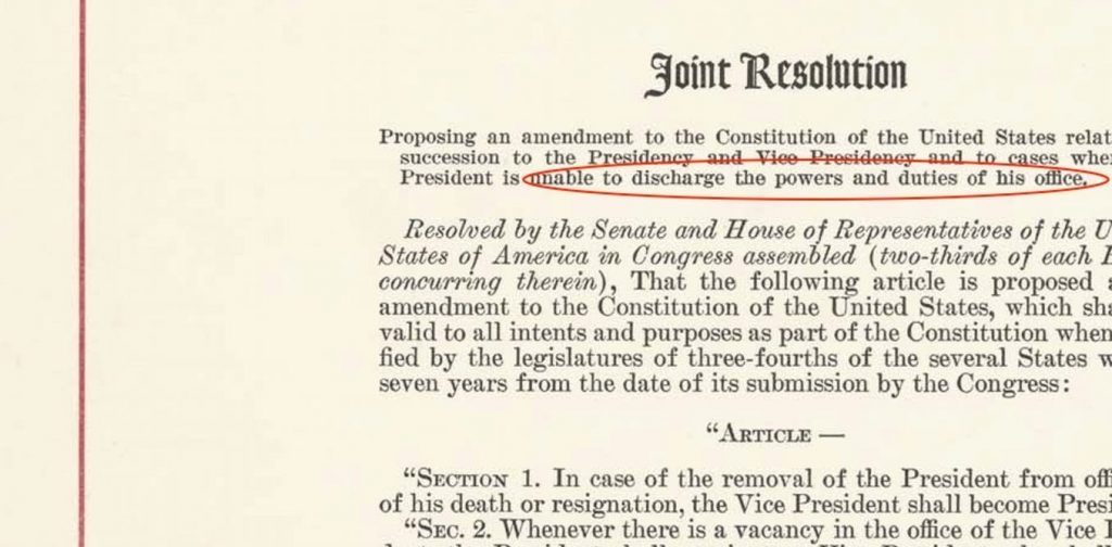 What the 25th Amendment Says about Presidents Who Are 'Unable' to Serve ...
