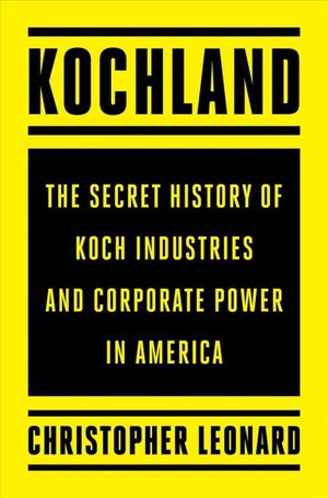 'Kochland' Explores How the Famous Brother Duo Made Their Money