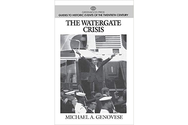 “The System Worked!”: Watergate’s Lesson in an Age of Trump 5 “The System Worked!”: Watergate’s Lesson in an Age of Trump