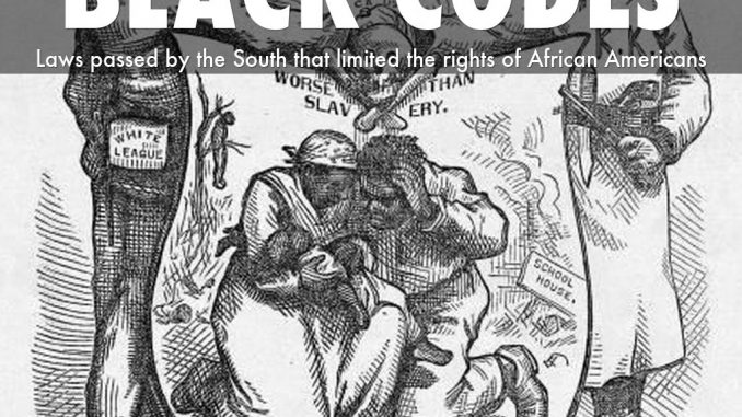 Black codes and jim crow laws definition
