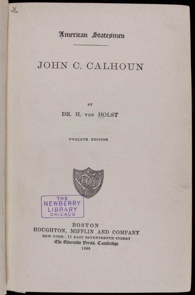 John C. Calhoun and American Disunion - Brewminate: A Bold Blend of ...