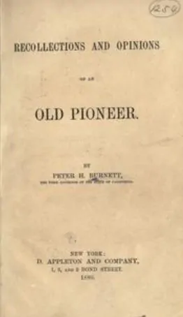 Peter Burnett: California’s First Governor and the Politics of Racial Exclusion