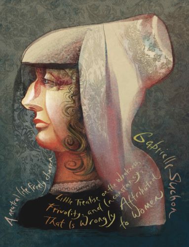 Gabrielle Suchon: Philosopher of Women’s Freedom in the 17th Century