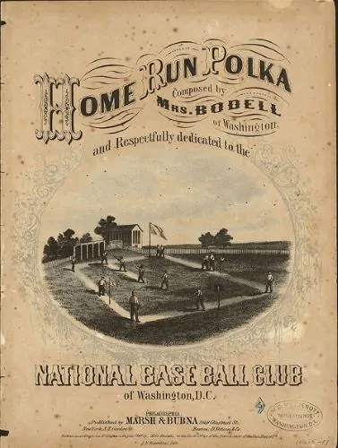 Mrs. W. J. Bodell. “Home Run Polka.” Philadelphia: Marsh & Bubna, 1867