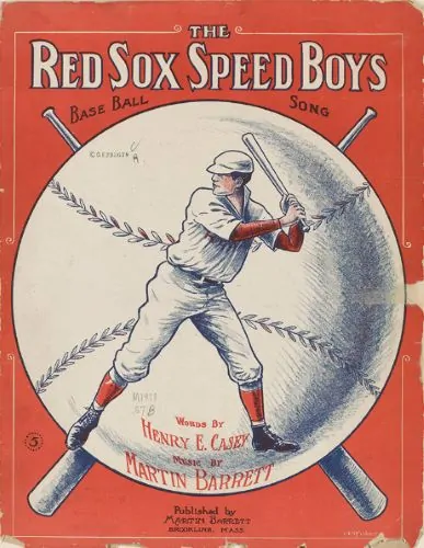 Henry E. Casey and Martin Barrett. “Red Sox Speed Boys.” Brookline, Massachusetts: Martin Barrett, 1912