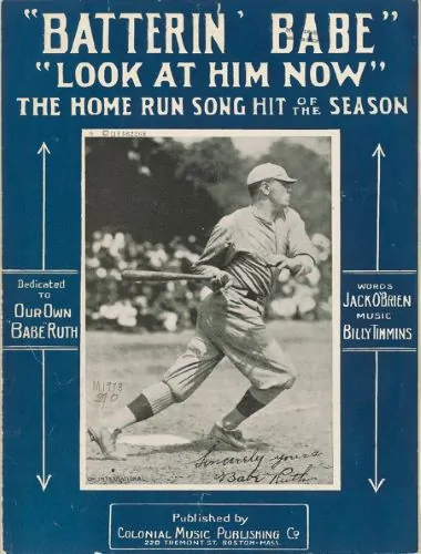 Jack O’Brien. “Batterin’ Babe, Look at Him Now.” Baltimore, Maryland: St. Mary’s Industrial School, 1927