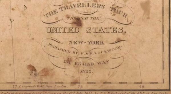 'Travellers’ Tour': America's First Board Game and a Young Nation's Aspirations 13 The title and printer’s address for the game. The copyright notice of July 12, 1822, appears in small type at the bottom.
