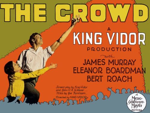 The Man and The Crowd (1928): Photography, Film, and Fate 18 Lobby card advertising The Crowd (1928)