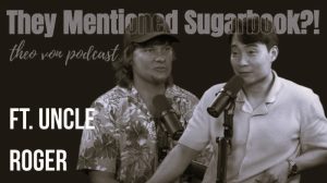 Sugarbook Mentioned in Theo Von Podcast ft. Uncle Roger 3 SugarbookPodcast-AuthorityRank01
