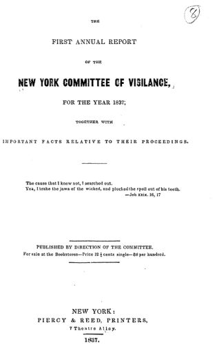 The First Annual Report of the New York Committee of Vigilance, David Ruggles as secretary
