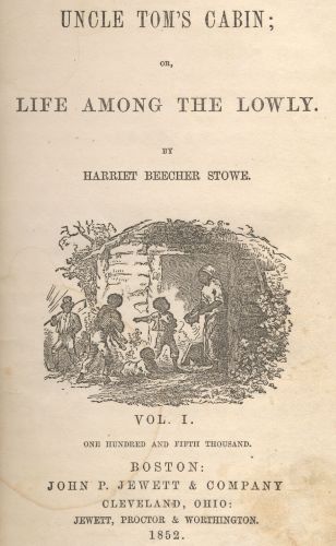 Title page for Volume I of the first edition of Uncle Tom's Cabin (1852)