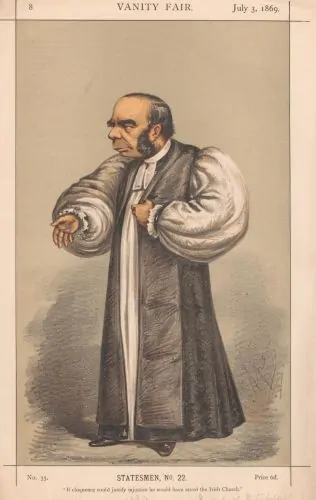 When Gladstone’s Liberals Ran against Gladstone: The Irish Home Rule Split of 1886 4 Caricature of opponent of the Irish Church Act William Connor Magee