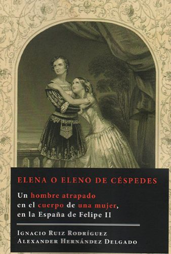 Biographical essay on Eleno de Cêspedes