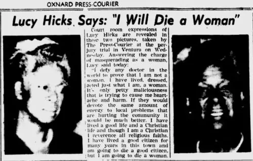 Living as Lucy: A Black Transgender Woman’s Struggle in the Early and Mid-20th Century 10 Statement attributed to Anderson in court by the Oxnard Press-Courier